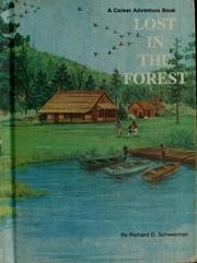 Cover of: Lost in the forest by Richard D. Schwerman