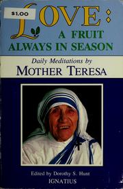 Cover of: Love, a fruit always in season: daily meditations