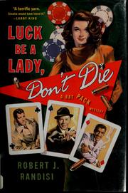 Cover of: Luck be a lady, don't die