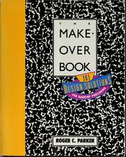 Cover of: The makeover book: 101 design solutions for desktop publishing