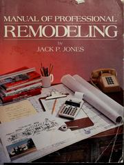 Cover of: Manual of professional remodeling