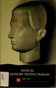 Cover of: Manual on sensory testing methods, sponsored by ASTM Committee E-18 on Sensory Evaluation of Materials and Products. by ASTM Committee E-18 on Sensory Evaluation of Materials and Products