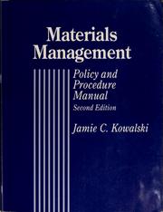 Cover of: Materials management: policy and procedure manual