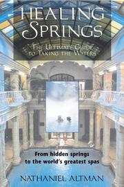 Cover of: Healing Springs by Nathaniel Altman, Nathaniel Altman