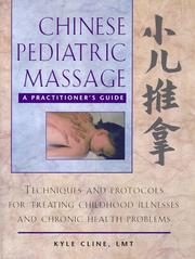 Chinese pediatric massage by Kyle Cline, Kyle Cline, Kyle, LMT Cline