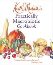 Cover of: Keith Michell's Practically Macrobiotic Cookbook