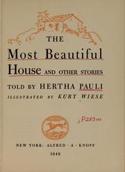 Cover of: The most beautiful house: and other stories