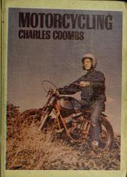 Cover of: Motorcycling by Charles Ira Coombs