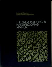 The NRCA roofing & waterproofing manual by National Roofing Contractors' Association.