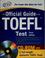 Cover of: The official guide to the TOEFL test.