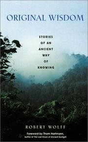 Cover of: Original Wisdom: Stories of an Ancient Way of Knowing