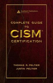 Cover of: Complete Guide to CISM Certification