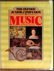 Cover of: The Oxford junior companion to music.