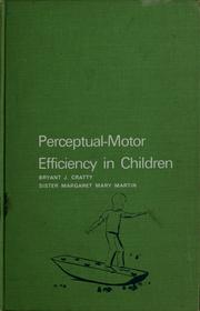 Perceptual-motor efficiency in children by Bryant J. Cratty