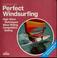 Cover of: Perfect windsurfing