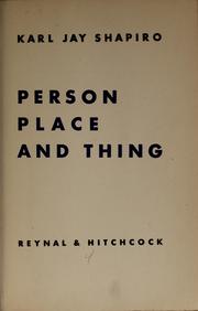 Cover of: Person, place and thing. by Karl Jay Shapiro