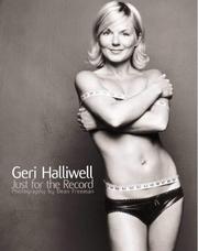 Cover of: Geri - Just for the Record by Geri Halliwell