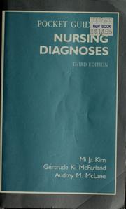 Cover of: Pocket guide to nursing diagnoses by Mi Ja Kim, Gertrude K. McFarland, Audrey M. McLane