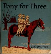 Cover of: Pony for three. by C. W. Anderson