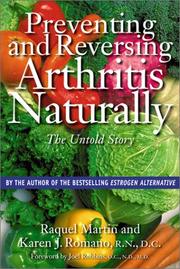 Cover of: Preventing and Reversing Arthritis Naturally by Raquel Martin, Karen J. Romano