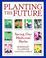 Cover of: Planting the Future