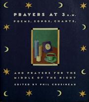 Cover of: Prayers at 3 A.M.: Poems, Songs, Chants, and Prayers for the Middle of the Night
