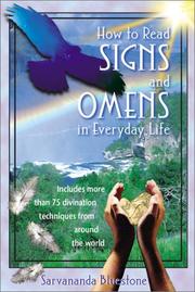 Cover of: How to read signs and omens in everyday life by Sarvananda Bluestone