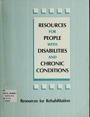 Cover of: Resources for people with disabilities and chronic conditions.