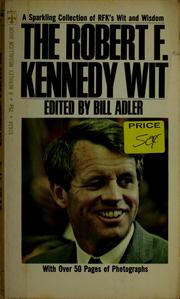 Cover of: The Robert F. Kennedy wit. by Robert F. Kennedy