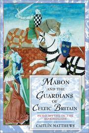 Cover of: Mabon and the Guardians of Celtic Britain: Hero Myths in the Mabinogion