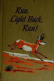 Cover of: Run, light buck, run! by B. F. Beebe