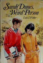 Cover of: Sarah Dunes, weird person by Lois I. Fisher