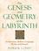 Cover of: The Genesis and Geometry of the Labyrinth