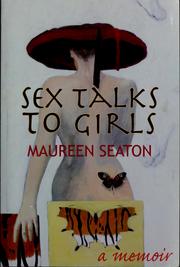 Cover of: Sex talks to girls