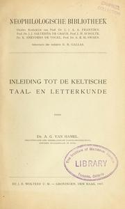 Cover of: Inleiding tot de Keltische taalen letterkunde. by Anton Gerard van Hamel