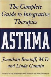 Cover of: Asthma: The Complete Guide to Integrative Therapies