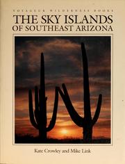 Cover of: The Sky Islands of southeast Arizona