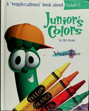 Cover of: VeggieTales: Junior's Colors by Phil Vischer