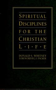 Cover of: Spiritual disciplines for the Christian life
