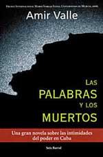 Cover of: Las palabras y los muertos by Amir Valle Ojeda