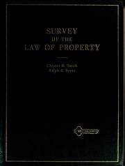 Cover of: Survey of the law of property by Chester Howard Smith