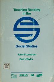 Teaching reading in the social studies by John P. Lunstrum