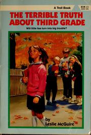 Cover of: The terrible truth about third grade