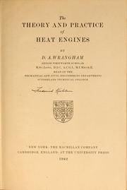 Cover of: The theory and practice of heat engines by Digby Alfred Wrangham