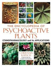 Cover of: The Encyclopedia of Psychoactive Plants: Ethnopharmacology and Its Applications