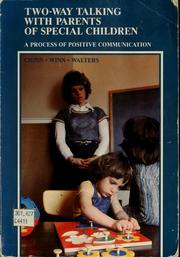 Cover of: Two-way talking with parents of special children by Philip C. Chinn