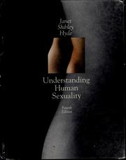Cover of: Understanding human sexuality by Janet Shibley Hyde