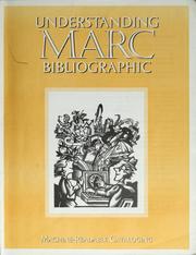 Cover of: Understanding MARC bibliographic: machine-readable cataloging