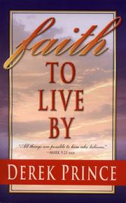 Cover of: Faith to Live By by Derek Prince