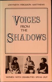 Voices from the shadows by Gwyneth Ferguson Matthews